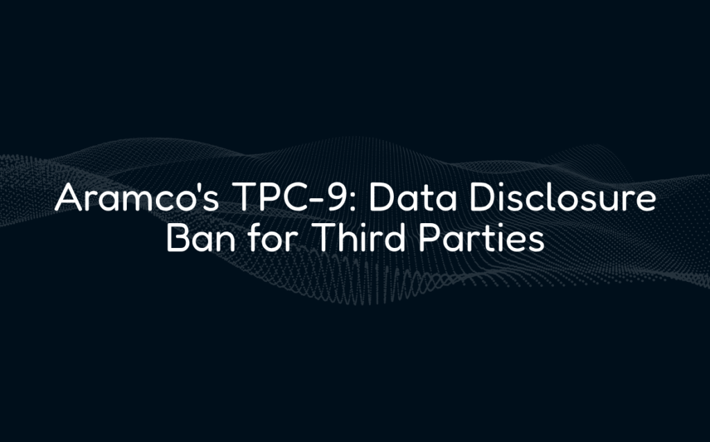 Aramco's TPC-9: Data Disclosure Ban for Third Parties