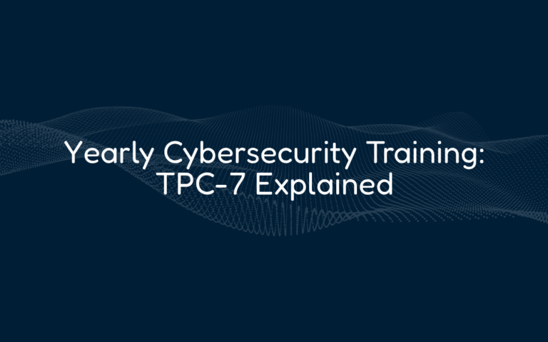 Yearly Cybersecurity Training: TPC-7 Explained